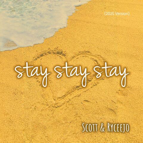Stay Stay Stay