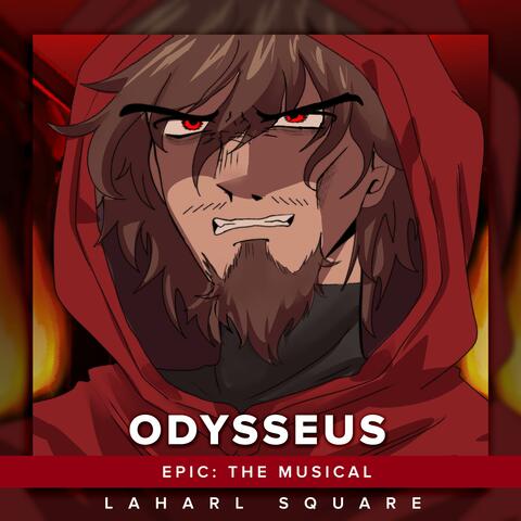 Odysseus (From "Epic: The Musical")