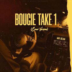 BOUGIE TAKE 1