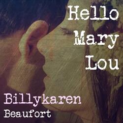 Hello Mary Lou