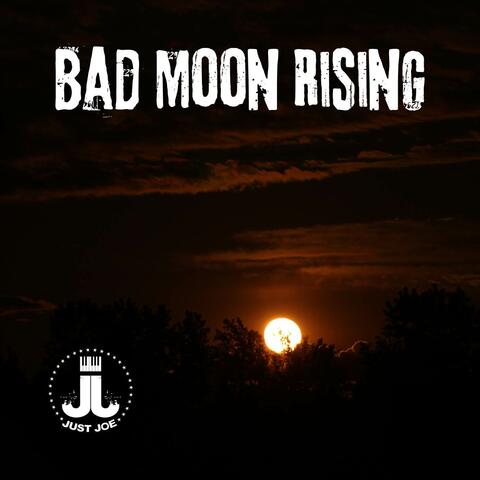 Bad Moon Rising