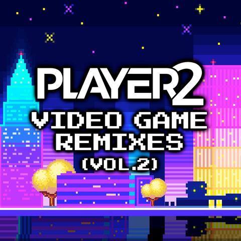 Video Game Remixes (Vol. 2)