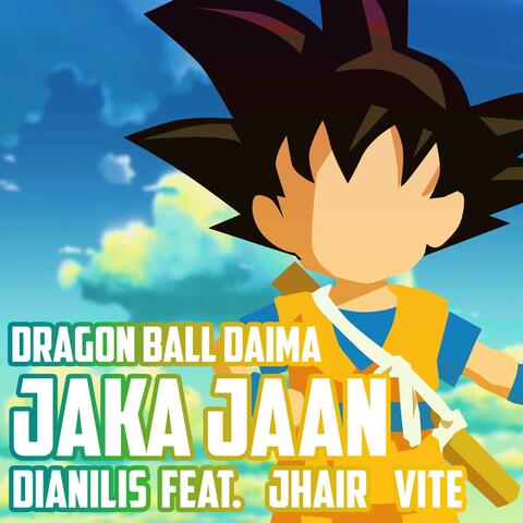 Jaka Jaan (From "Dragon Ball DAIMA")