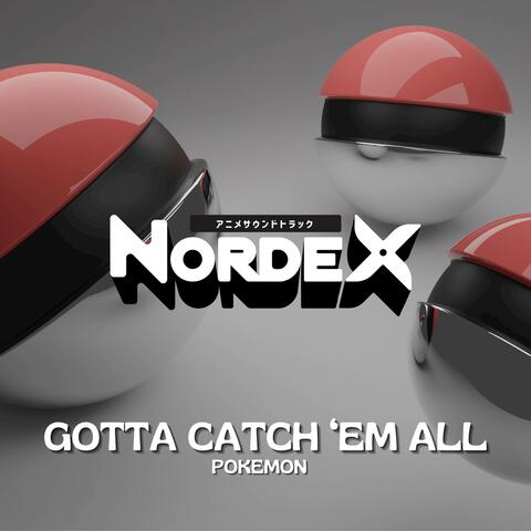 Gotta Catch 'Em All (from "Pokémon")