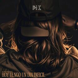 Hoy Tengo un Día Difícil
