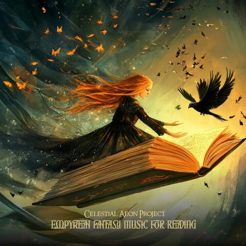 Empyrean Fantasy Music for Reading