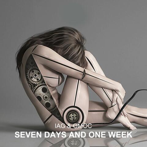 Seven Days And One Week