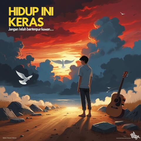 Hidup Ini Keras
