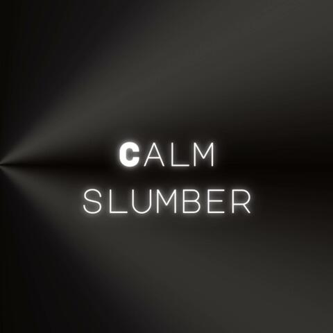 Calm Slumber
