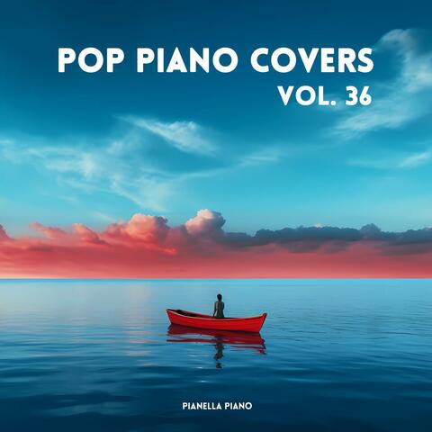 POP Piano Covers, Vol. 36