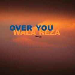 Over You