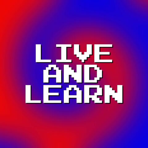 Live & Learn (From “Sonic Adventure 2”)