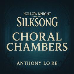 Choral Chambers (From "Hollow Knight: Silksong")