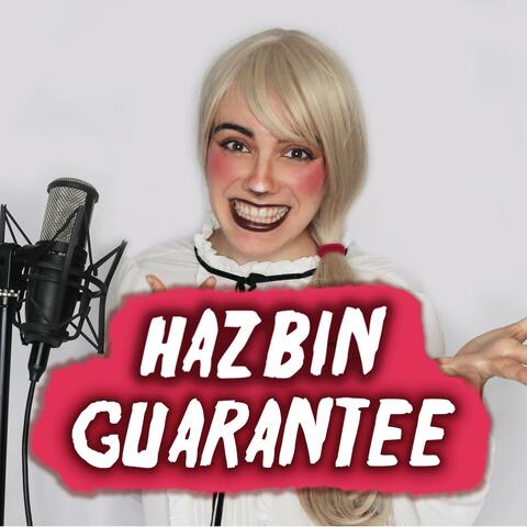 Hazbin Guarantee (From "Hazbin Hotel")