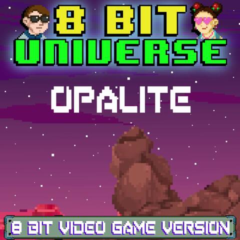 Opalite (8 Bit Video Game Version)