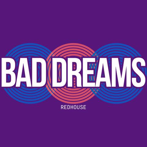 Bad Dreams