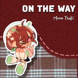 On The Way (From "DanDaDan")