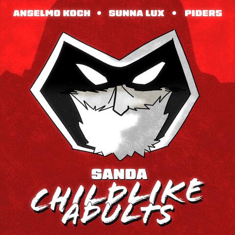Childlike Adults (Sanda)