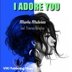 I Adore You