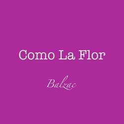 Como La Flor