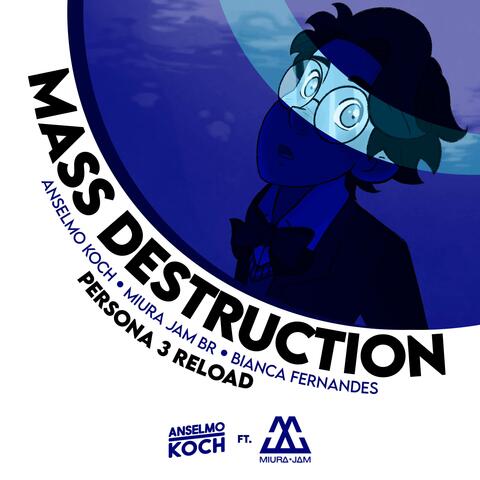 Mass Destruction (Persona 3 Reload)