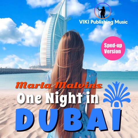 One Night in Dubai (Sped Up Version)