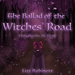 The Ballad of the Witches' Road (from "Agatha All Along")