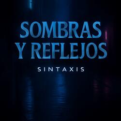 Sombras y Reflejos