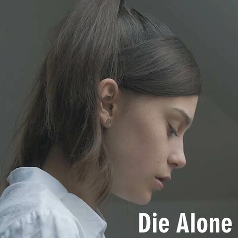 Die Alone