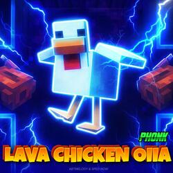 STEVE'S LAVA CHICKEN PHONK