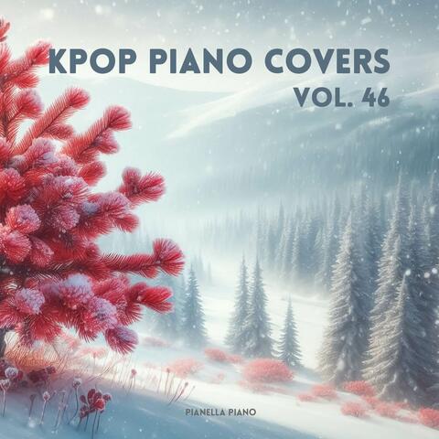 KPOP Piano Covers, Vol. 46