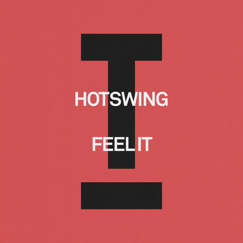 Feel It