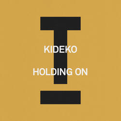 Holding On