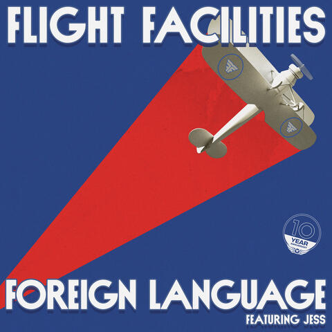 Foreign Language (feat. Jess) [10 Year Anniversary]