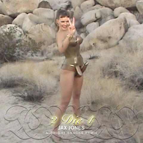 2 Die 4 (Jax Jones Midnight Snacks Remix)