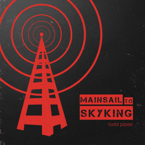 Mainsail To Skyking