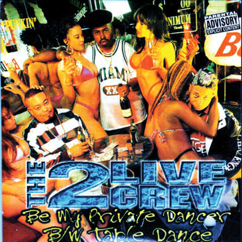 Be My Private Dancer / Table Dance