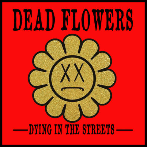 Dying In The Streets