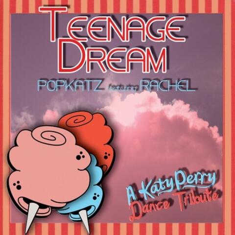 Teenage Dream