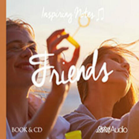 Friends: Inspiring Notes