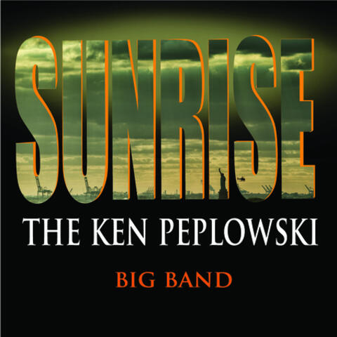 Sunrise: The Ken Peplowski Big Band
