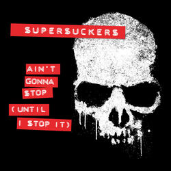 Ain't Gonna Stop (Until I Stop It)
