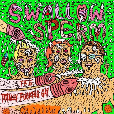 Totally Fucking Gay Swallow Sperm Audio Cd