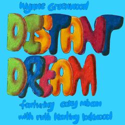 Distant Dream (feat. Coley Mixan)
