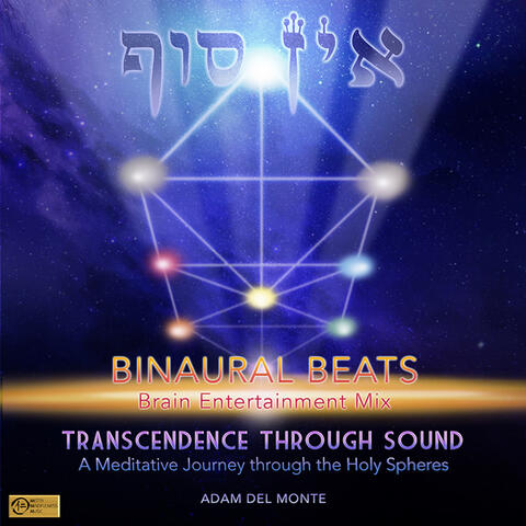 Transcendence Through Sound - A Meditative Journey Through The Holy Spheres