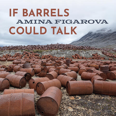 If  Barrels Could Talk