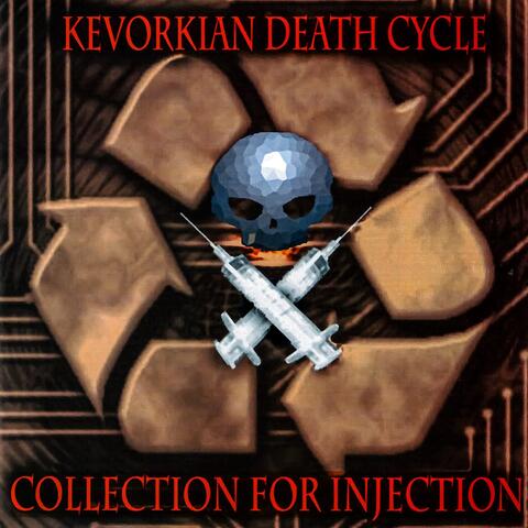 Kevorkian Death Cycle
