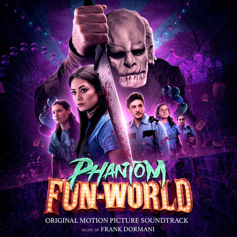 Phantom Fun-world: Original Motion Picture Soundtrack
