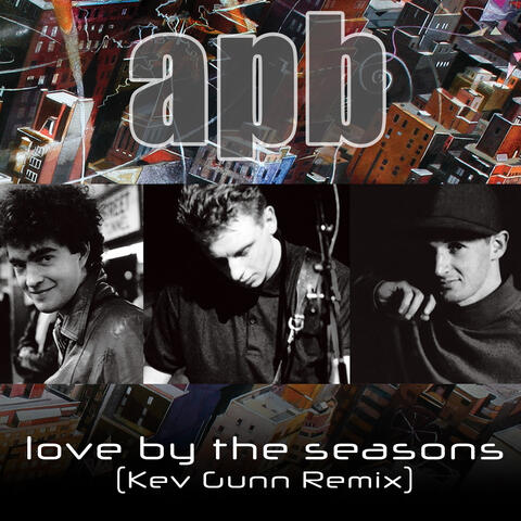 Love By The Seasons (Kev Gunn Remix)
