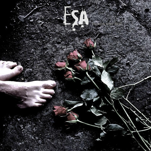 Flowers were Real EP